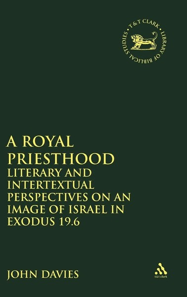 John A. Davies | Royal Priesthood | Buch | Englisch (2004) | Gebunden-image
