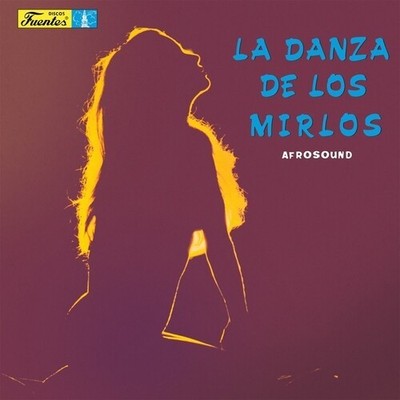 Afrosound - La Danza De Los Mirlos [New Vinyl LP]