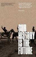 Our History Is The Future | Nick Estes | Englisch | Buch | 2023 | Verso Books
