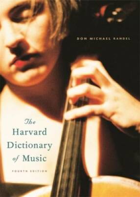 The Harvard Dictionary of Music (Harvard University Press Reference L - GOOD