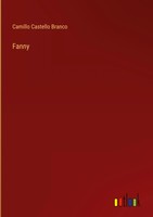 Camillo Castello Branco | Fanny | Buch | Portugiesisch (2022) | Gebunden