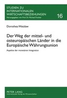 Dorothea Watzlaw | der Weg der Mittel- Und OsteuropäIschen LäNder In Die...