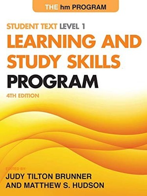 THE HM LEARNING AND STUDY SKILLS PROGRAM: STUDENT TEXT By Judy Tilton Brunner