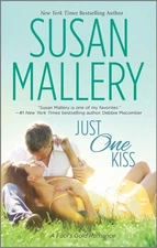 Just One Kiss (Fool's Gold, Book 11) by Mallery, Susan, Good Book