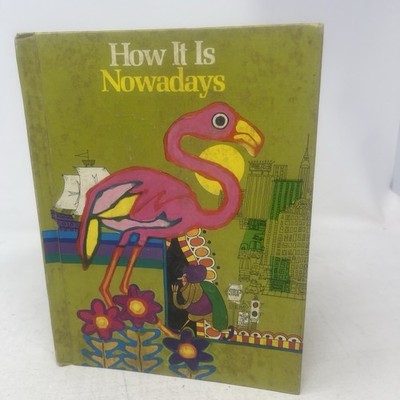 How It Is Nowadays 1969 Ginn and Company Reader Theodore Clymer Vintage