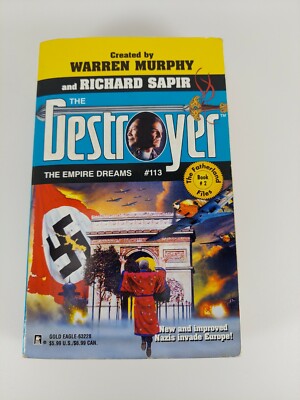 The Destroyer #113 The Empire Dreams Warren Murphy Richard Sapir 1998 1st Ed PB