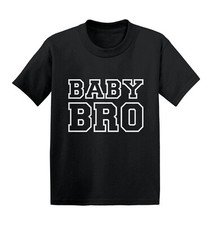Baby Bro - Big Sister Brother Sibling New Addition Kids T-shirt