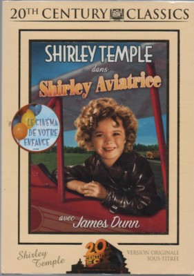 SHIRLEY AVIATRICE : SHIRLEY TEMPLE, JAMES DUNN