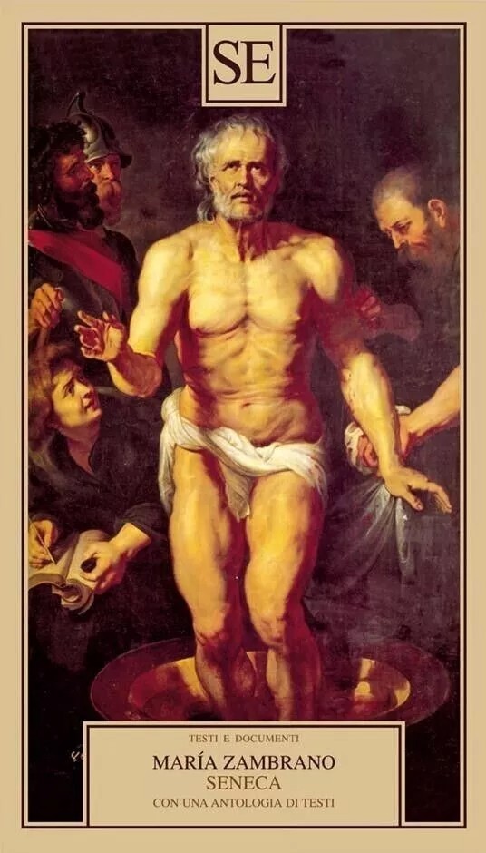 Seneca. Con una antologia di testi - María Zambrano, SE