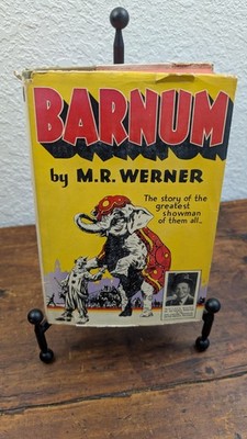 Barnum by M.R. Werner (1923) Photoplay Edition   Grosset & Dunlap w/ Dust Jacket