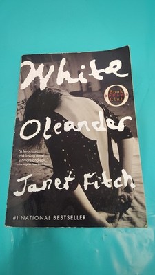 White Oleander by Janet Fitch (Oprah s Book Club, 2000 Trade Paperback) Modern L