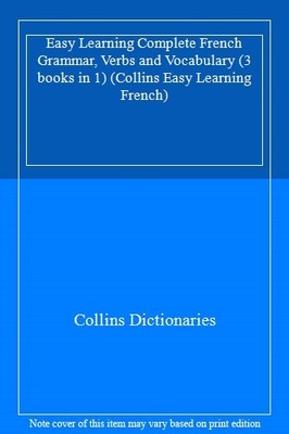 Easy Learning Complete French Grammar, Verbs and Vocabulary (3 .