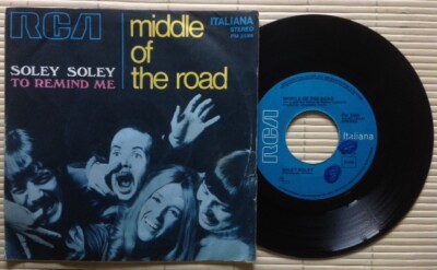 MIDDLE OF THE ROAD / SOLEY SOLEY - TO REMIND ME - 7'' (Italien - 1971)
