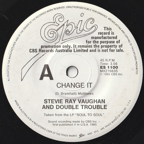 STEVIE RAY VAUGHAN & D.T. W.L.P. 45: CHANGE IT b/w LIFE AUSSIE EPIC 1100 '85