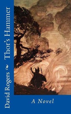 Thor's Hammer: A Novel by Dr David Rogers (English) Paperback Book