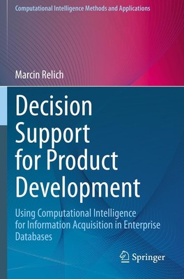Decision Support for Product Development Marcin Relich Taschenbuch xii Englisch