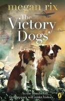 Megan Rix | The Victory Dogs | Taschenbuch | Englisch (2013) | Ean 9780141342733