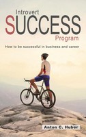 Introvert Success Program | How To Be Successful In Business And Career | Huber