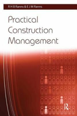 Practical Construction Management, Hardcover by Ranns, R. H. B., Brand New, F...