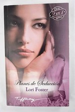 Planes de seducción, FOSTER LORI