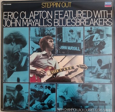 Eric Clapton - Steppin'n Out Eric Clapton Featured with John Mayall's Bluesbreak