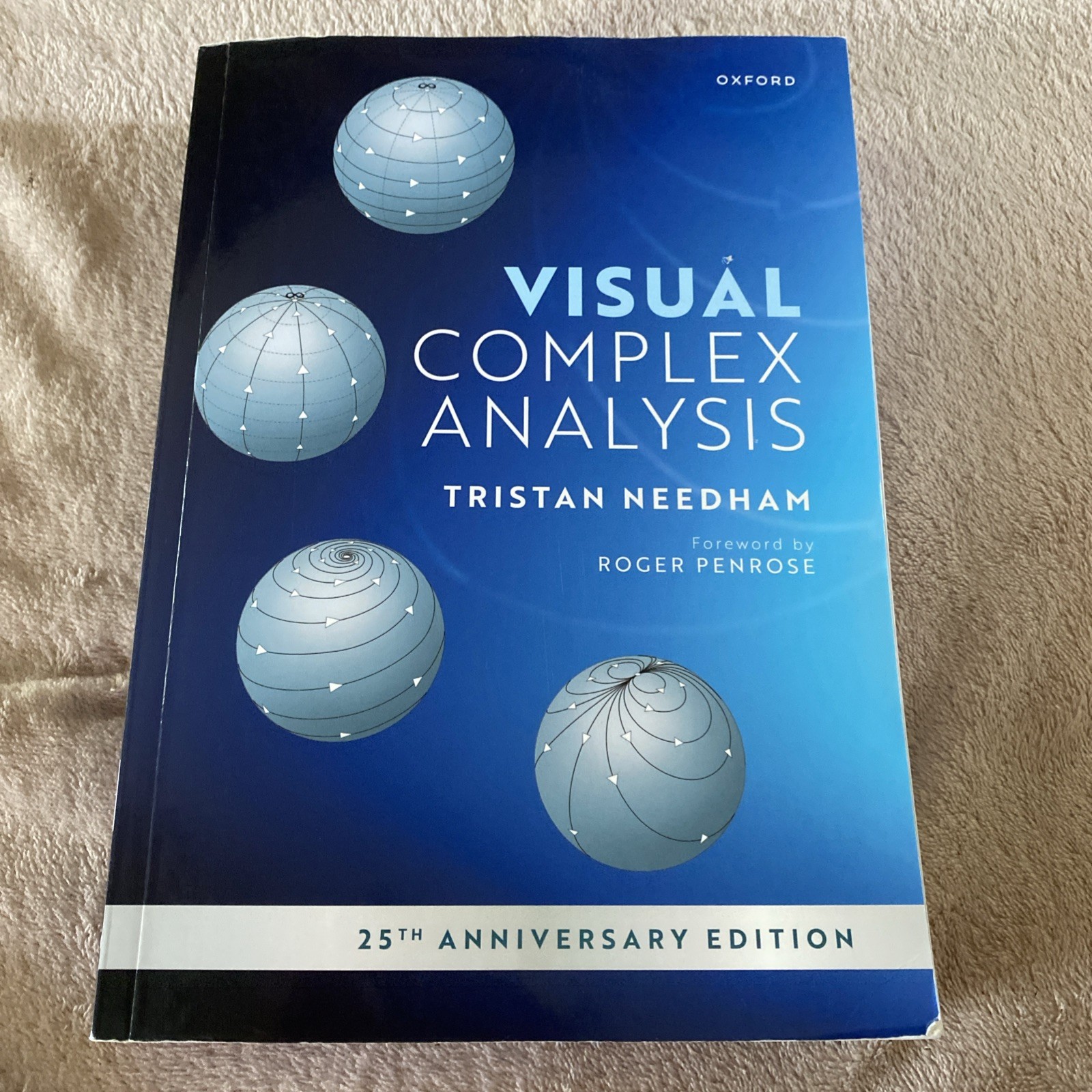 Visual Complex Analysis : 25th Anniversary Edition by Tristan Needham (2023, ...