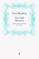 The Still Moment | Taschenbuch | Englisch (2011) | 300 S. | Faber and Faber ltd.