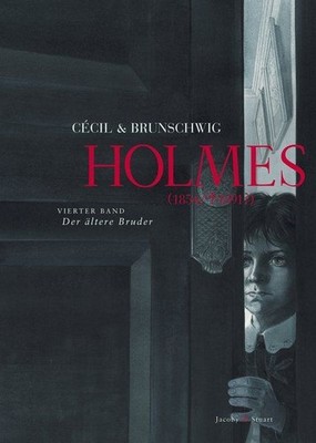 Holmes (1854/1891?). Vierter Band. Der ältere Bruder. Cécil, Christophe und Luc
