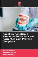 Papel Da FonéTica E RestauraçãO Da Fala Em Pacientes Com PróTese Completa Minaks