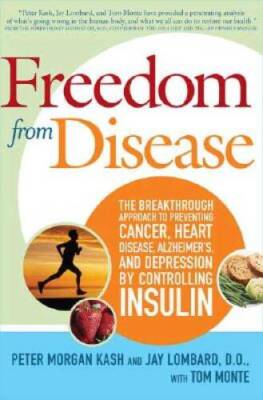 Freedom from Disease: The Breakthrough Approach to Preventing Cancer - VERY GOOD