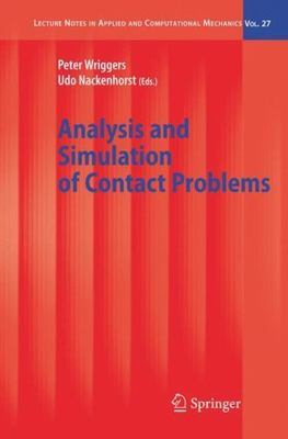 Analysis and Simulation of Contact Problems, Paperback by Wriggers, Peter; Na...