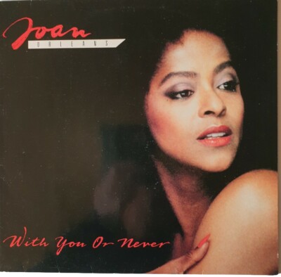 LP JOAN ORLEANS''With You Or Never'';1989,Album,wirkt wie ungespielt,Top Zustand