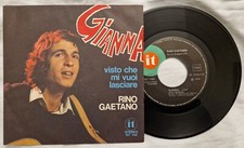 45 RINO GAETANO GIANNA - VISTO CHE MI VUOI LASCIARE - ANNO 1978 - ZBT 7086 - EX+