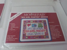 Crafter's Pride Mousepad Kit BIG GIRL PANTIES Pattern & Mousepad