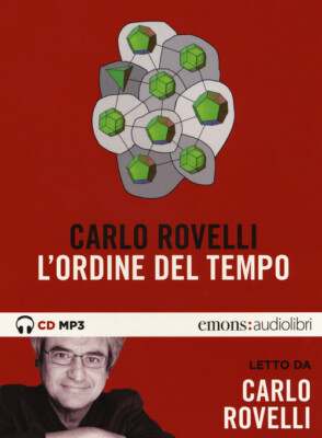 Der Orden der Zeit gelesen von Carlo Rovelli. Hörbuch - 2018 - Em