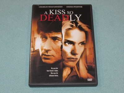 A KISS SO DEADLY (DVD, 2003) ***Rare, OOP!*** Charles Shaughnessy~Dedee Pfeiffer