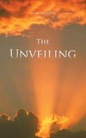 The Unveiling Mark Thomson Taschenbuch Kartoniert / Broschiert Englisch 2013