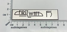 First Watt F5 Amplifier Badge Custom Made Aluminum FirstWatt F 5