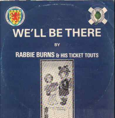 Rabbie Burns & His Ticket Touts Well Be There Vinyl Single 12inch NEAR MINT