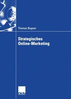 Strategisches Online-Marketing Thomas Bogner