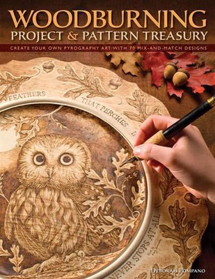 Woodburning Project & Pattern Treasury: Create Your Own Pyrography Art with 75 M