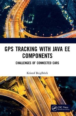 GPS Tracking with Java EE Components - 9781138054943