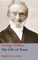 George MüLler | The Life Of Trust | Buch | Englisch (2019) | Gebunden
