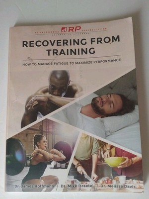 Mike Israetel Melissa Davis James Hoffmann Recovering from Training (Paperback)