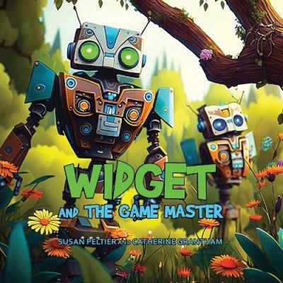 Widget und der Spielleiter (Widget- und Zappelgeschichten) von Peltier, Susan