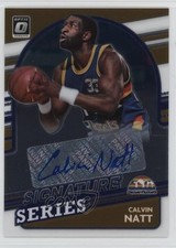 2021-22 Panini Donruss Optic Signature Series Calvin Natt #SS-CNT Auto 1bi0