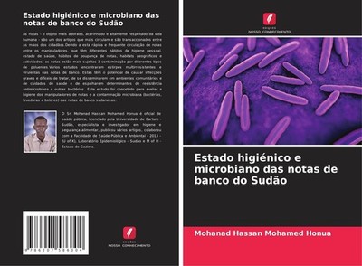 Estado higiénico e microbiano das notas de banco do Sudão Mohanad Hassan Mohamed