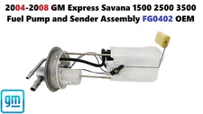 2004-2008 GM Express Savana 1500 2500 3500 Fuel Pump and Sender Assembly FG0402