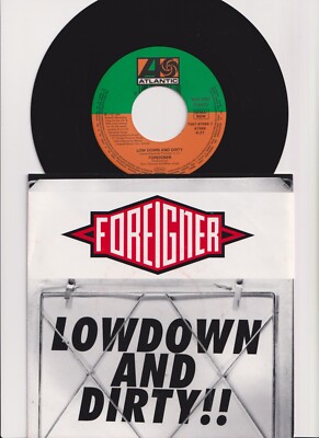 Foreigner   Lowdown And Dirty / Fleshwound - 7'' Vinyl Single 1991  Atlantic