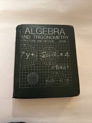 Algebra and Trigonometry Structure And Method Book 2 HC Houghton Mifflin 1986
